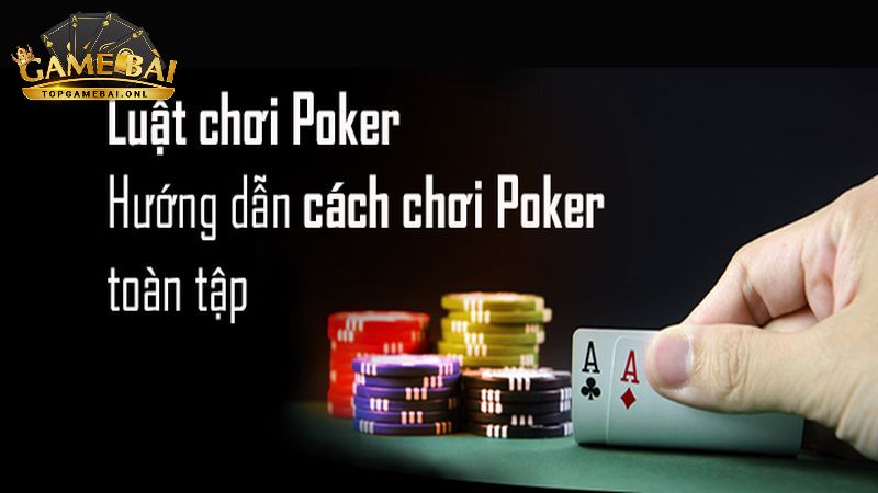 cach-choi-poker-tu-a-z-2
