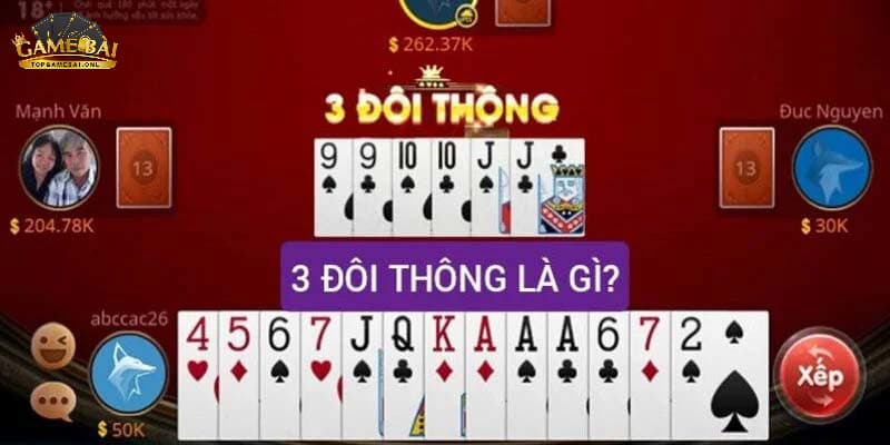 3 đôi thông tiến lên là gì? 